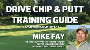 Mike Fay Drive Chip & Putt Training Guide