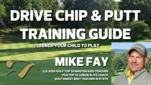 Mike Fay Drive Chip & Putt Training Guide